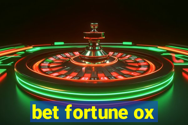 bet fortune ox